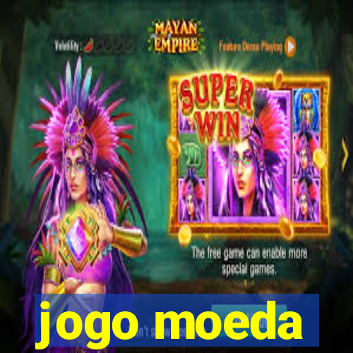 jogo moeda